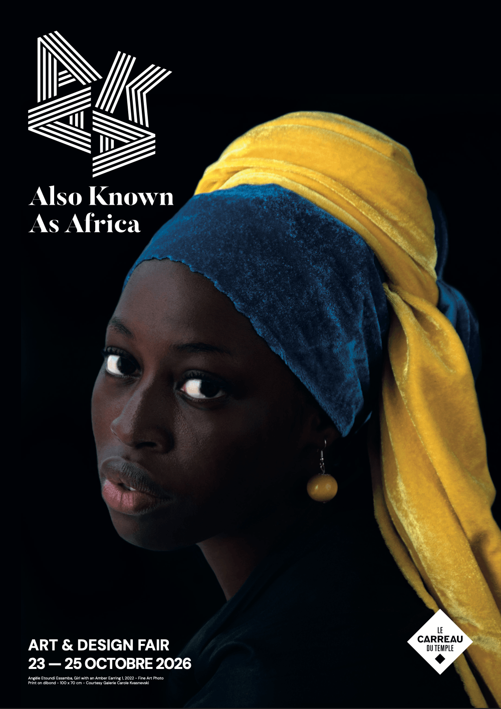 Affiche d’AKAA, Also Known As Africa, foire d’art et de design au Carreau du Temple, du 23 au 25 octobre 2026.